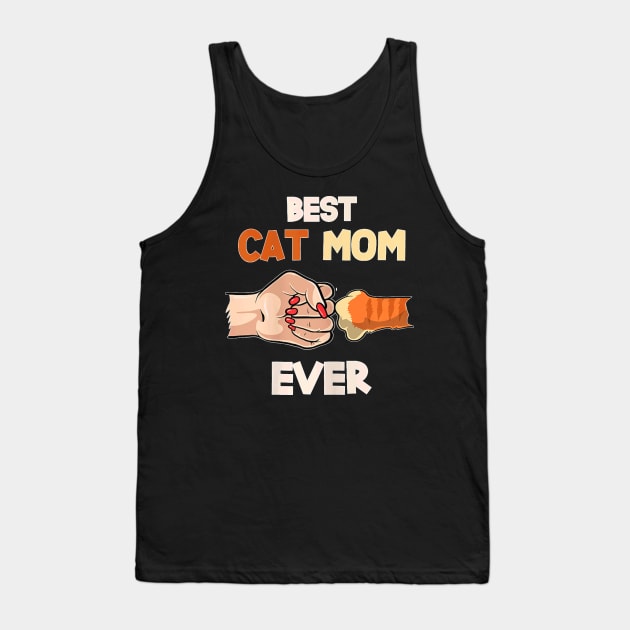 Best Cat Mom Ever  Paw Fist Bump Cat Mommy Tank Top by Mum and dogs